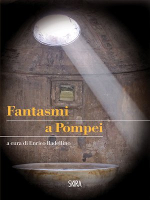 cover image of Fantasmi a Pompei